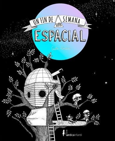 Un fin de semana súper-espacial | 9788418930140 | Almeras, Gaëlle | Librería Castillón - Comprar libros online Aragón, Barbastro