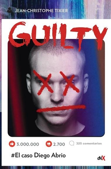 Guilty | 9788418354823 | Tixier, Jean Christophe | Librería Castillón - Comprar libros online Aragón, Barbastro