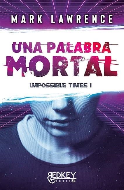 Una palabra mortal | 9788412479843 | Lawrence, Mark | Librería Castillón - Comprar libros online Aragón, Barbastro