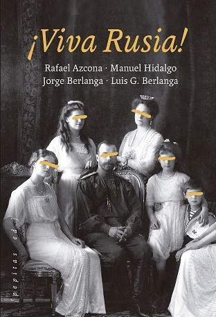 ¡Viva Rusia! | 9788418998010 | García Berlanga, Luis / Azcona, Rafael / Hidalgo, Manuel / Berlanga, Jorge | Librería Castillón - Comprar libros online Aragón, Barbastro