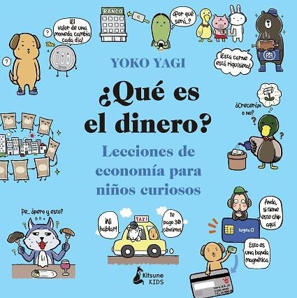 ¿Qué es el dinero? | 9788416788590 | Yagi, Yoko | Librería Castillón - Comprar libros online Aragón, Barbastro