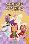 Superheroínas y superhéroes. Manual de instrucciones | 9788418133282 | Cali, Davide | Librería Castillón - Comprar libros online Aragón, Barbastro