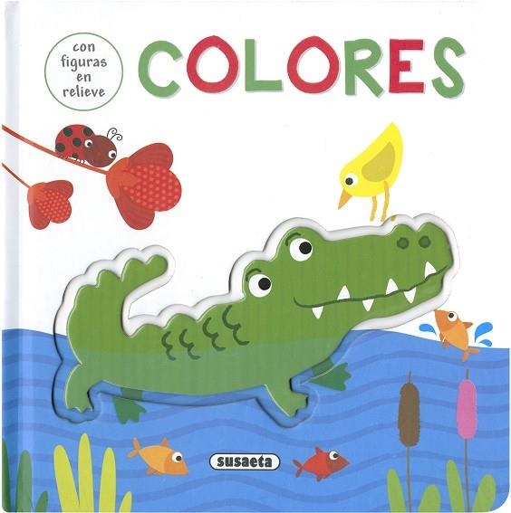 Colores | 9788467782257 | Ediciones, Susaeta | Librería Castillón - Comprar libros online Aragón, Barbastro