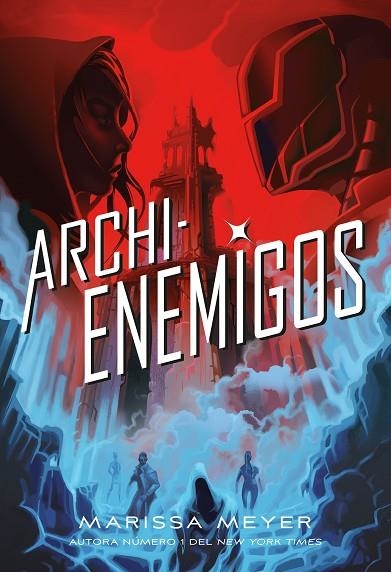 Archienemigos - Renegados 2 | 9788417390587 | Meyer, Marissa | Librería Castillón - Comprar libros online Aragón, Barbastro