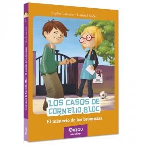 Los casos de Cornelio Bloc. El misterio de los bromistas | 9791039515047 | Laroche, Sophie | Librería Castillón - Comprar libros online Aragón, Barbastro