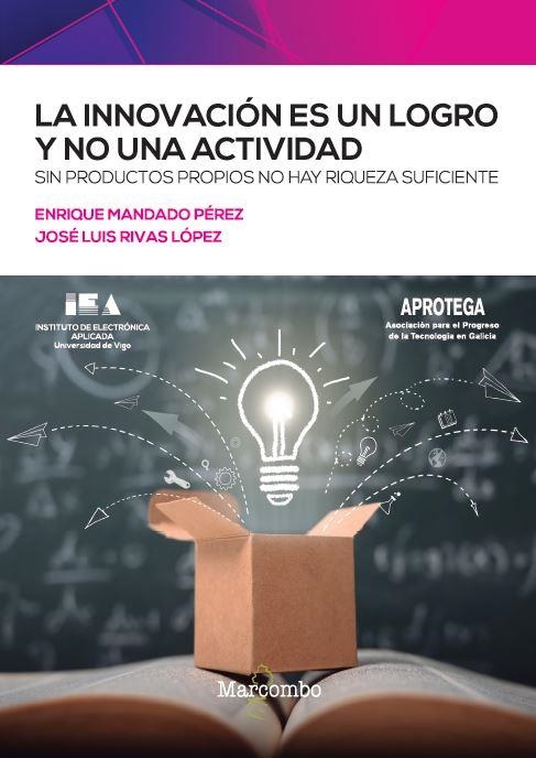 La innovación es un logro y no una actividad | 9788426733764 | Mandado, Enrique ;  Rivas, José Luis | Librería Castillón - Comprar libros online Aragón, Barbastro