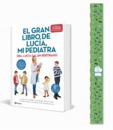 PACK EL GRAN LIBRO DE LUCIA, MI PEDIATRA + MEDIDOR DE REGALO (DE BEBÉS A ADOLESCENTES) | 8432715141648 | Librería Castillón - Comprar libros online Aragón, Barbastro