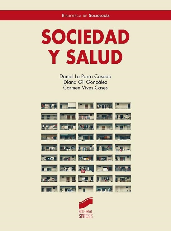 Sociedad y salud | 9788413571614 | La Parra Casado, Daniel ; Gigl González, Diana ; Vives Cases, Carmen | Librería Castillón - Comprar libros online Aragón, Barbastro