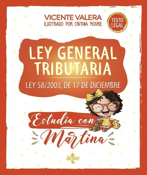 Ley General Tributaria : Estudia con Martina | 9788430984602 | Valera, Vicente | Librería Castillón - Comprar libros online Aragón, Barbastro