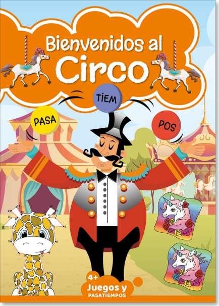 PASAT INF BIENVENIDOS AL CIRCO 07 | 9789493247444 | VV.AA. | Librería Castillón - Comprar libros online Aragón, Barbastro