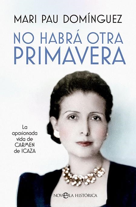 No habrá otra primavera | 9788413843278 | Domínguez, Mari Pau | Librería Castillón - Comprar libros online Aragón, Barbastro