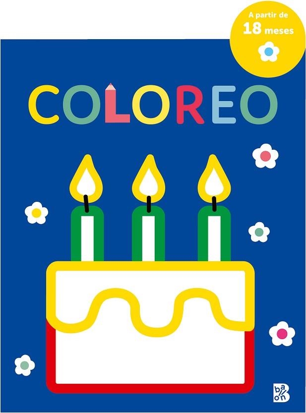 COLOREO - CUMPLEAÑOS | 9789403227672 | BALLON | Librería Castillón - Comprar libros online Aragón, Barbastro