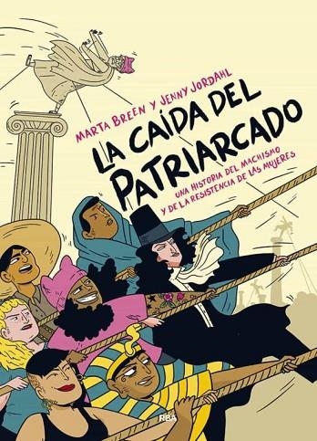 La caída del patriarcado | 9788491873877 | Jordahl Jenny / Breen Marta | Librería Castillón - Comprar libros online Aragón, Barbastro