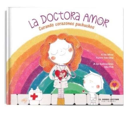 La doctora amor | 9788412427189 | Soto Díaz, Aurora | Librería Castillón - Comprar libros online Aragón, Barbastro