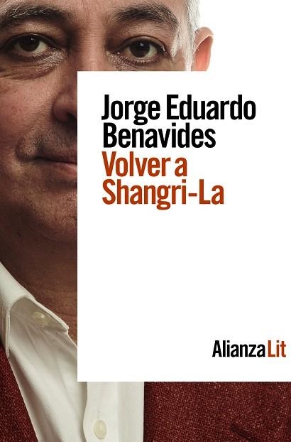 Volver a Shangri-La | 9788413627830 | Benavides, Jorge Eduardo | Librería Castillón - Comprar libros online Aragón, Barbastro