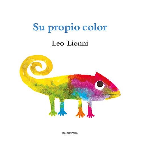 Su propio color | 9788413431475 | Lionni, Leo | Librería Castillón - Comprar libros online Aragón, Barbastro