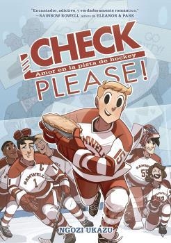 CHECK, PLEASE! 1. AMOR EN LA PISTA DE HOCKEY | 9788467951295 | NGOZI UKAZU | Librería Castillón - Comprar libros online Aragón, Barbastro