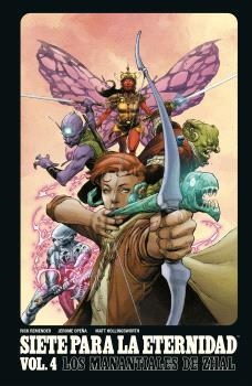 SIETE PARA LA ETERNIDAD 04. LOS MANANTIALES DE ZHAL | 9788467949186 | Rick Remender, Jerome Opeña y Matt Hollingswo | Librería Castillón - Comprar libros online Aragón, Barbastro