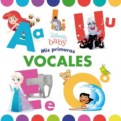 Disney Baby : Mis primeras vocales | 9788418335839 | Disney | Librería Castillón - Comprar libros online Aragón, Barbastro