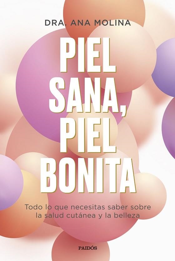 Piel sana, piel bonita | 9788449339295 | Molina, Ana | Librería Castillón - Comprar libros online Aragón, Barbastro