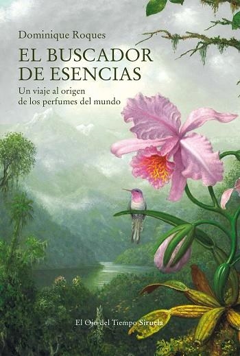 El buscador de esencias | 9788419207340 | Roques, Dominique | Librería Castillón - Comprar libros online Aragón, Barbastro