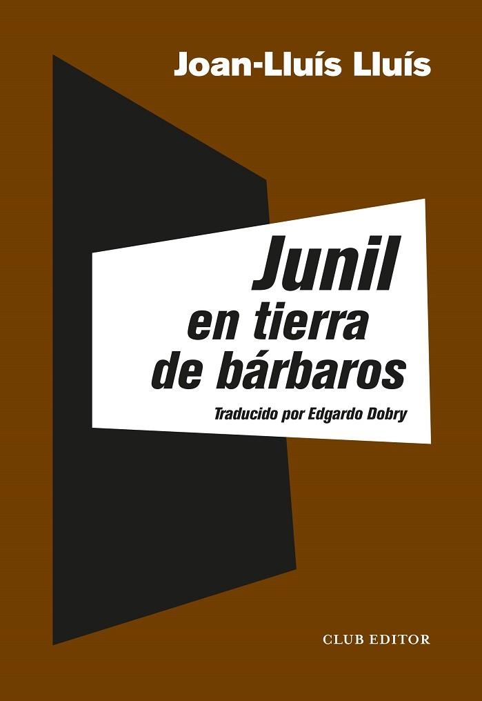 Junil en tierra de bárbaros | 9788473293358 | Lluís, Joan-Lluís | Librería Castillón - Comprar libros online Aragón, Barbastro