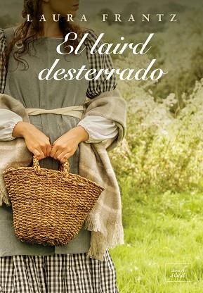 El laird desterrado | 9788417626631 | Frantz, Laura | Librería Castillón - Comprar libros online Aragón, Barbastro