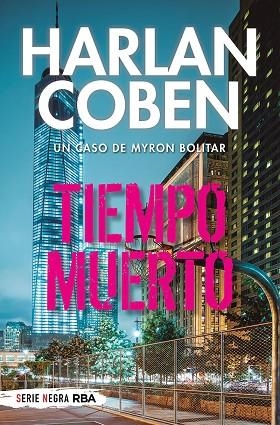 Tiempo muerto (Bolsillo) | 9788491877820 | Coben Harlan | Librería Castillón - Comprar libros online Aragón, Barbastro