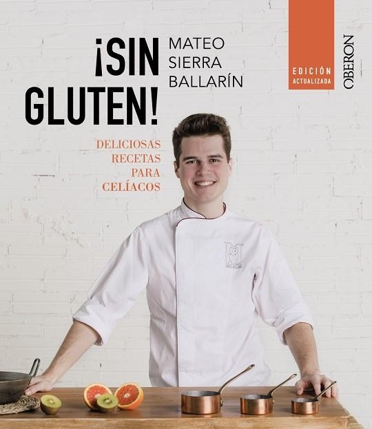 ¡Sin gluten! Edición actualizada | 9788441545625 | Sierra Ballarín, Mateo | Librería Castillón - Comprar libros online Aragón, Barbastro