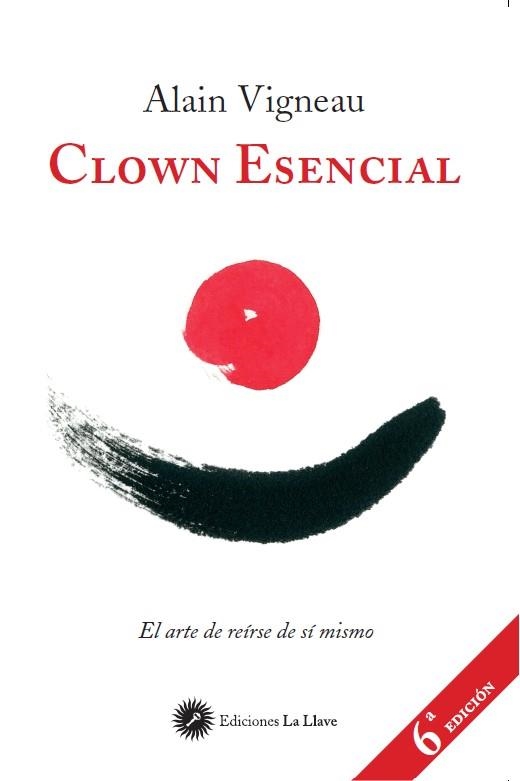 Clown Esencial | 9788416145232 | Vigneau, Alain | Librería Castillón - Comprar libros online Aragón, Barbastro