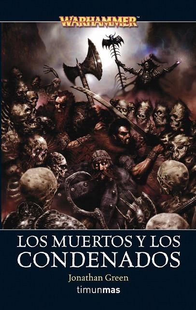 MUERTOS Y LOS CONDENADOS, LOS - WARHAMMER | 9788448034795 | GREEN, JONATHAN | Librería Castillón - Comprar libros online Aragón, Barbastro