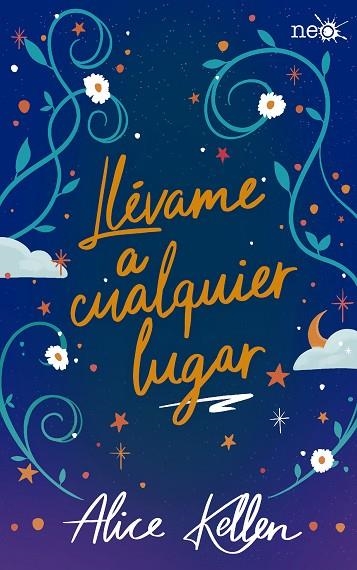 Llévame a cualquier lugar | 9788418927683 | Kellen, Alice | Librería Castillón - Comprar libros online Aragón, Barbastro