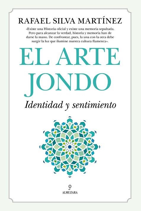 El Arte Jondo. Identidad y un sentimiento | 9788416750733 | Silva Martínez, Rafael | Librería Castillón - Comprar libros online Aragón, Barbastro