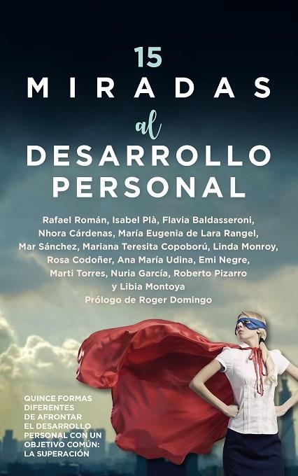 15 miradas al desarrollo personal | 9788411310260 | VV.AA. | Librería Castillón - Comprar libros online Aragón, Barbastro