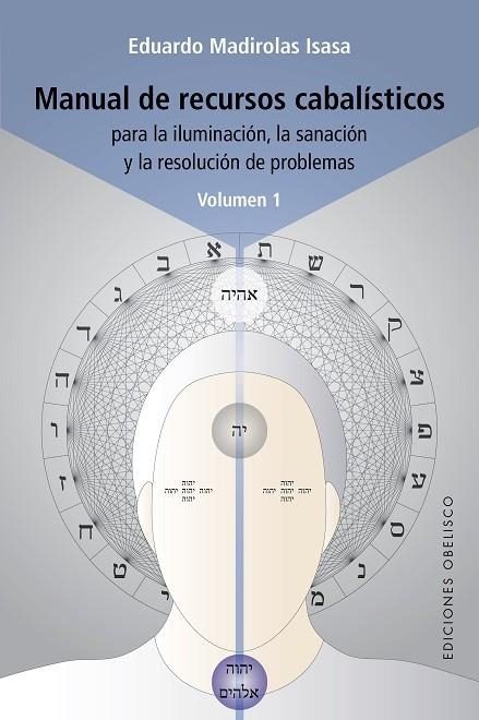 Manual de recursos cabalísticos. Vol. I | 9788491118398 | Madirolas Isasa, Eduardo | Librería Castillón - Comprar libros online Aragón, Barbastro