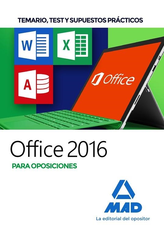 Office 2016 para oposiciones: temario, test y supuestos prácticos | 9788414238899 | Tojeiro Alcalá, Carlos | Librería Castillón - Comprar libros online Aragón, Barbastro