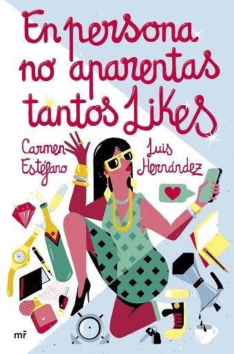 En persona no aparentas tantos likes | 9788427049826 | Estéfano y Luis Hernández, Carmen / Estéfano y Luis Hernández, Carmen | Librería Castillón - Comprar libros online Aragón, Barbastro