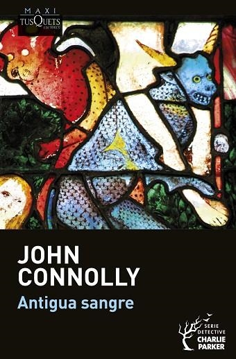 Antigua sangre | 9788411071321 | Connolly, John | Librería Castillón - Comprar libros online Aragón, Barbastro