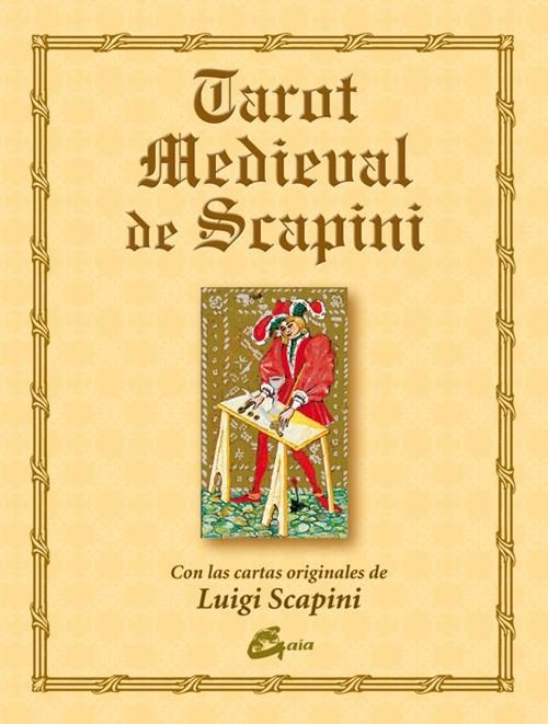 TAROT MEDIEVAL DE SCAPINI (LIBRO+CARTAS) | 9788484450924 | SCAPINI, LUIGI | Librería Castillón - Comprar libros online Aragón, Barbastro