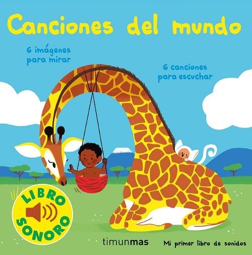 Canciones del mundo. Mi primer libro de sonidos | 9788408250395 | Fouquier, Elsa | Librería Castillón - Comprar libros online Aragón, Barbastro