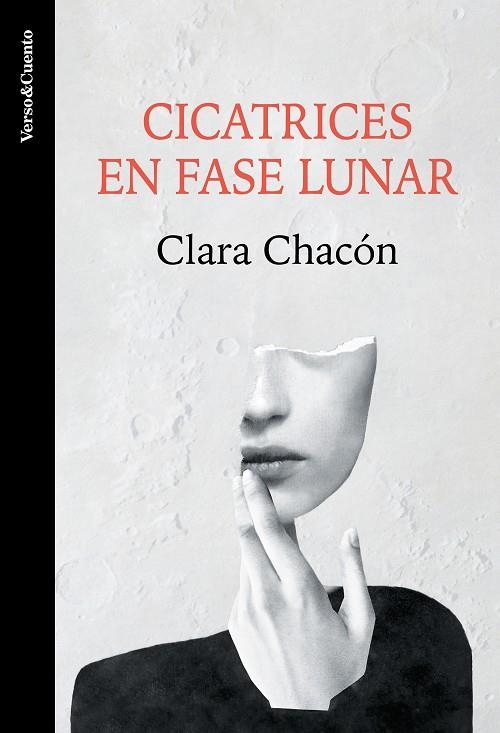 Cicatrices en fase lunar | 9788403522619 | Clara Chacón | Librería Castillón - Comprar libros online Aragón, Barbastro