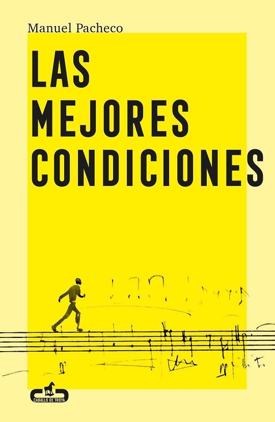 Las mejores condiciones | 9788417417437 | Manuel Pacheco | Librería Castillón - Comprar libros online Aragón, Barbastro