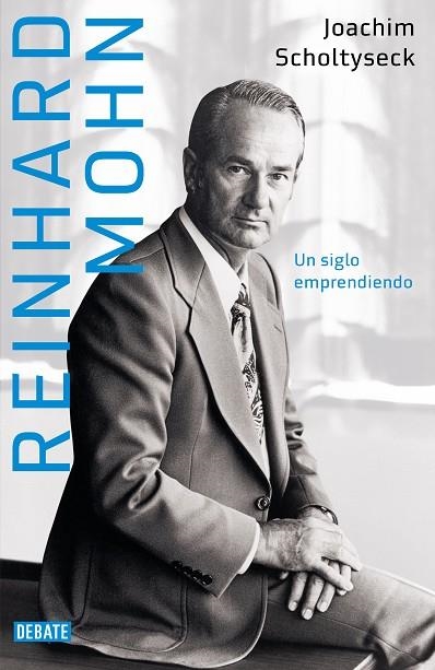 Reinhard Mohn | 9788418619786 | Joachim Scholtyseck | Librería Castillón - Comprar libros online Aragón, Barbastro