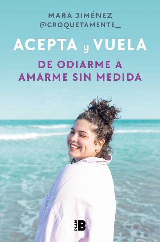 Acepta y vuela | 9788418051524 | Mara Jiménez (@croquetamente__) | Librería Castillón - Comprar libros online Aragón, Barbastro