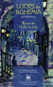 LUCES DE BOHEMIA (50ED.) | 9788467020489 | VALLE-INCLAN, RAMON MARIA DEL | Librería Castillón - Comprar libros online Aragón, Barbastro