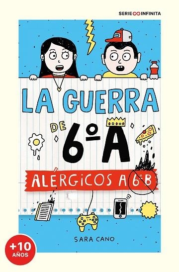 Alérgicos a 6º B (edición escolar) (Serie La guerra de 6ºA 1) | 9788418915826 | Cano Fernández, Sara | Librería Castillón - Comprar libros online Aragón, Barbastro