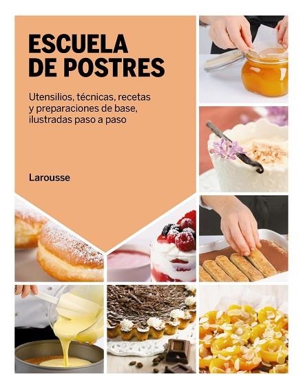 Escuela de postres | 9788418882852 | Cagnoni, Licia ; Rainone, Piero ; Rugiati, Simone ; Badi, Francesca | Librería Castillón - Comprar libros online Aragón, Barbastro