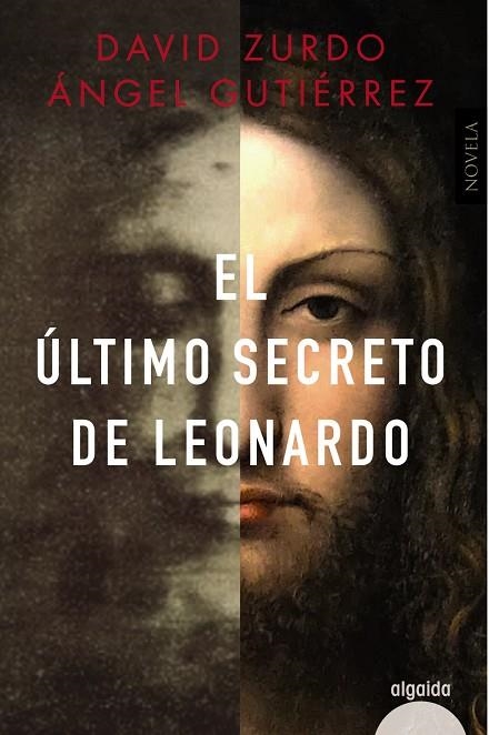 El último secreto de Leonardo | 9788491897125 | Zurdo, David ; Gutiérrez, Ángel | Librería Castillón - Comprar libros online Aragón, Barbastro