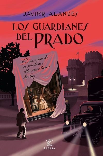 Los guardianes del  Prado | 9788467063615 | Alandes, Javier | Librería Castillón - Comprar libros online Aragón, Barbastro