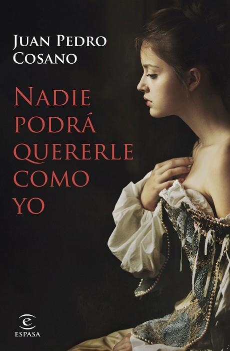 Nadie podrá quererle como yo | 9788467063660 | Cosano, Juan Pedro | Librería Castillón - Comprar libros online Aragón, Barbastro